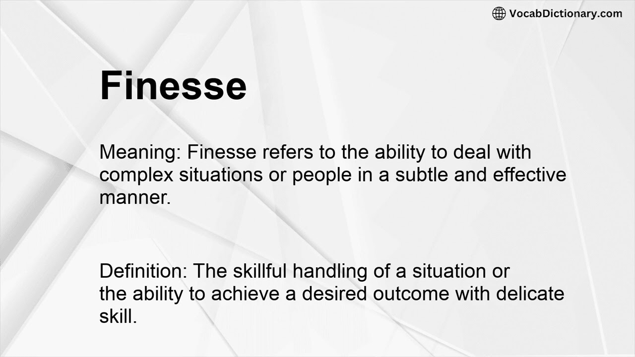 Finesse Meaning