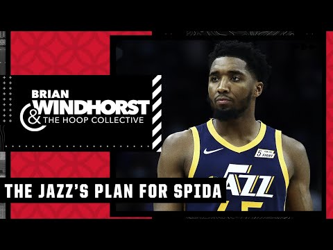 The Jazz want to trade Donovan Mitchell before training camp - Brian Windhorst | Hoop Collective