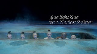 Trailer | »glue light blue«