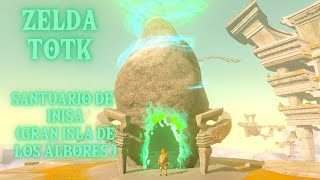 Zelda TOTK: Santuario de Inisa (Gran isla de los Albores)