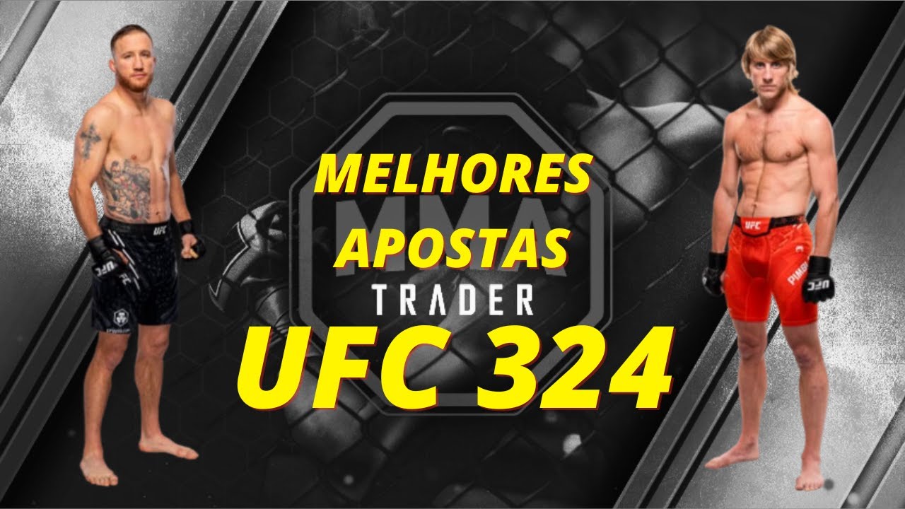 MELHORES APOSTAS PARA O UFC 324 - JUSTIN GAETHJE VS PADDY PIMBLETT 