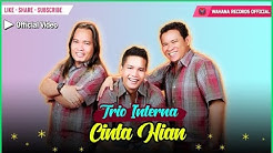Interna Trio - Cinta Hian  - Durasi: 5:26.  Interna Trio - Cinta Hian  - Durasi: 5:26.