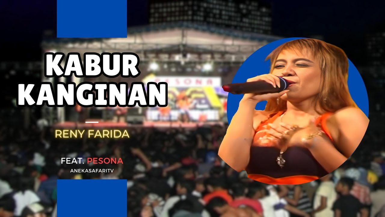 Karaoke - Kabur Kanginan - Reny Farida (Official Video Karaoke ANEKA SAFARI)