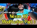 Nexon XE Modification || ഒരു മധുരപ്രധികാര കഥ 💥