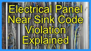 Electrical Panel Near Sink Code Violation Explained