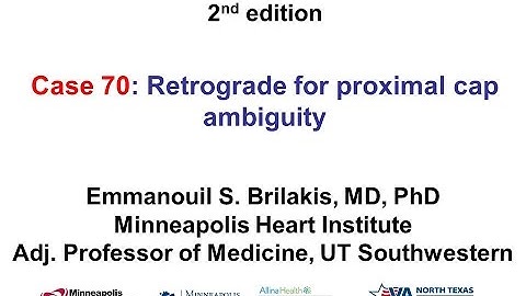 Case 70: Manual of CTO Interventions - Retrograde to resolve proximal cap ambiguity