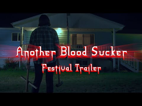 Another Blood Sucker trailer