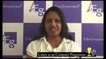 EduGroomers Career Video Series - Computer Programmer