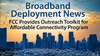 The FCC is Providing an ACP Outreach Toolkit for Broadband Providers
