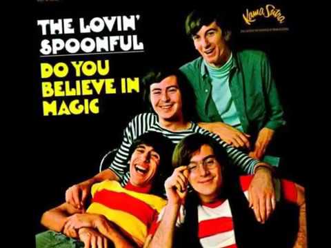Do You Believe In Magic - The Lovin' Spoonful