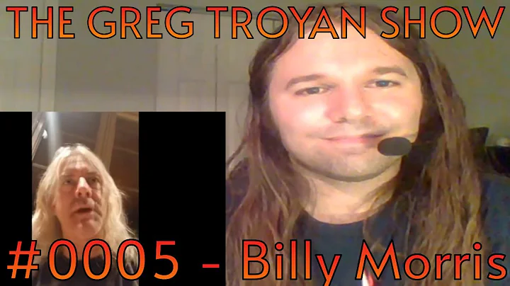 Greg Troyan Show #5  - Billy Morris (Warrant, Quie...