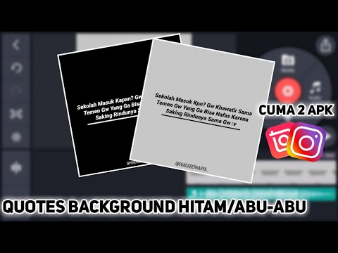 Tutorial Cara  Membuat  Quotes Background  Hitam  Abu Abu Di 