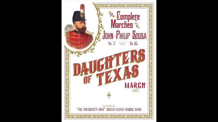 SOUSA Daughters of Texas (1929) - "The President's Own" United States Marine Band