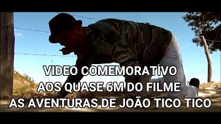 COMÉDIA, VIDEO COMEMORATIVO QUASE 6M DO FILME AS AVENTURAS DE JOÃO TICO TICO