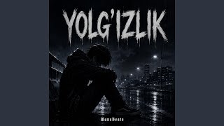YOLG'IZLIK - MansBeats