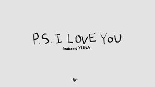 Paul Partohap - P.S. I LOVE YOU feat. YUNA (Lyric Video)