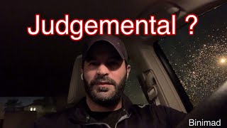 People vs Ideas &amp; being Judgmental