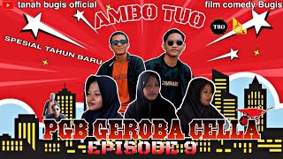 AMBO TUO EPISODE 9 TANAH BUGIS OFFICIAL