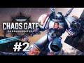 HUNTING DOWN THE PLAGUE SEEDS! Warhammer 40,000: Chaos Gate - Daemonhunters - Campaign Gameplay #2