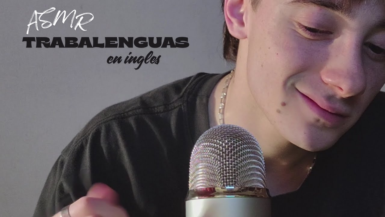 ASMR Trabalenguas en INGLES - very complicado