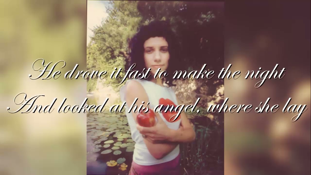 PJ Harvey - No Girl So Sweet (lyrics)