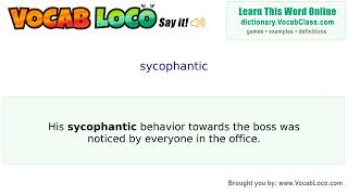Thumbnail Sycophantic – English Pronunciation, Definition, Synonyms, Antonyms, Example Sentence
