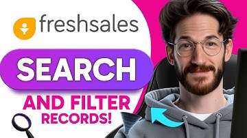 How to SEARCH AND FILTER RECORDS in Freshsales (Step by Step) 2025