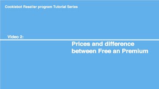 Cookiebot Reseller Tutorial Series: Prices and differences between Free and Premium subscription