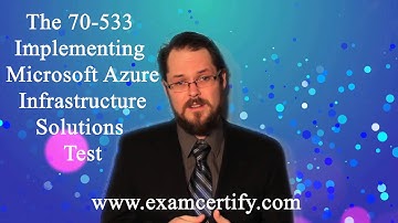 Pass 70-533 Certification Exam - ExamCertify Training