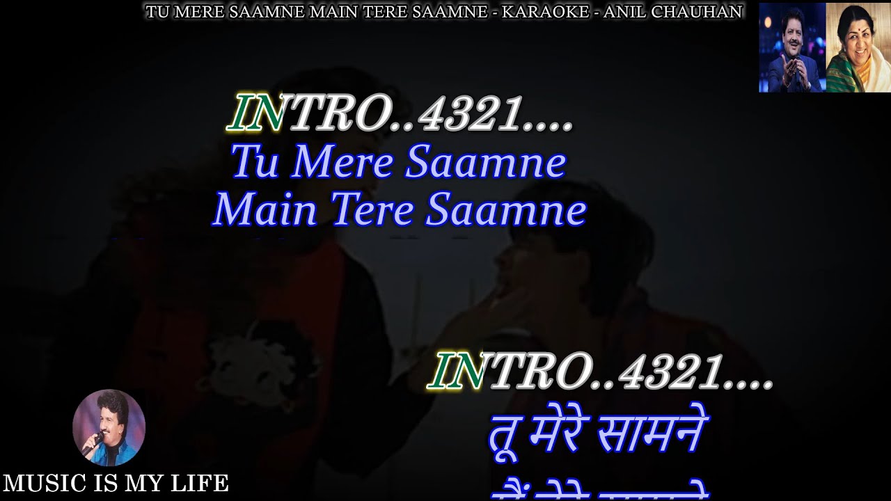 Tu Mere Saamne Main Tere Saamne Karaoke With Scrolling Lyrics Eng. & हिंदी Tu Mere Saamne Main Tere Saamne Karaoke With Scrolling Lyrics Eng. & हिंदी
