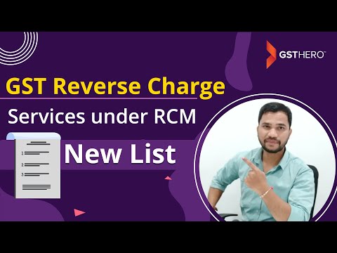 RCM in GST for Services - New Complete List | RCM under GST
