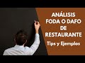 Analisis FODA o DAFO para Restaurante [Tips+Ejemplos]