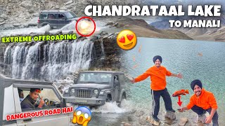 Chandartaal Lake To Manali 😱😰 Most Dangerous Road Ever | Spiti valley