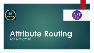 27- Attribute Routing in ASP.NET Core MVC | Route Attribute