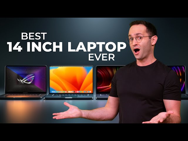 The Best 14 inch Laptop - We tested them all! class=