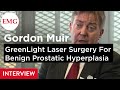 A Surgeon's Experience of GreenLight TM Laser Therapy for Benign Prostatic Hyperplasia