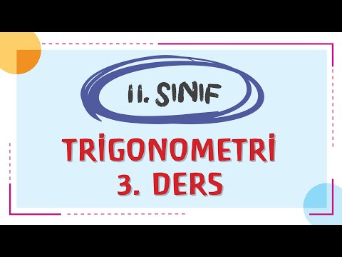 11.Sınıf - TRİGONOMETRİ 3.DERS - HALİL İBRAHİM HOCA