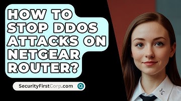 How To Stop DDoS Attacks On Netgear Router? - SecurityFirstCorp.com
