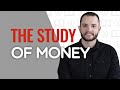 The Study of Money - Episode 286