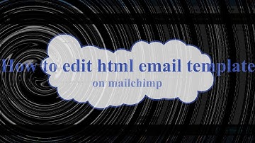 how to edit html email template