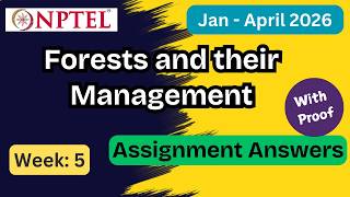 NPTEL Forests and their Management Week 5 Assignment Answers With Explanation  | Jan–Apr 2026