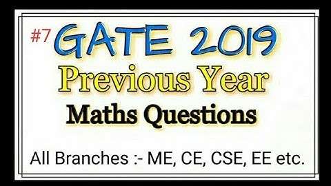 #7) GATE 2019 || MATRIX ALGEBRA || EIGEN VALUES || GATE 2005