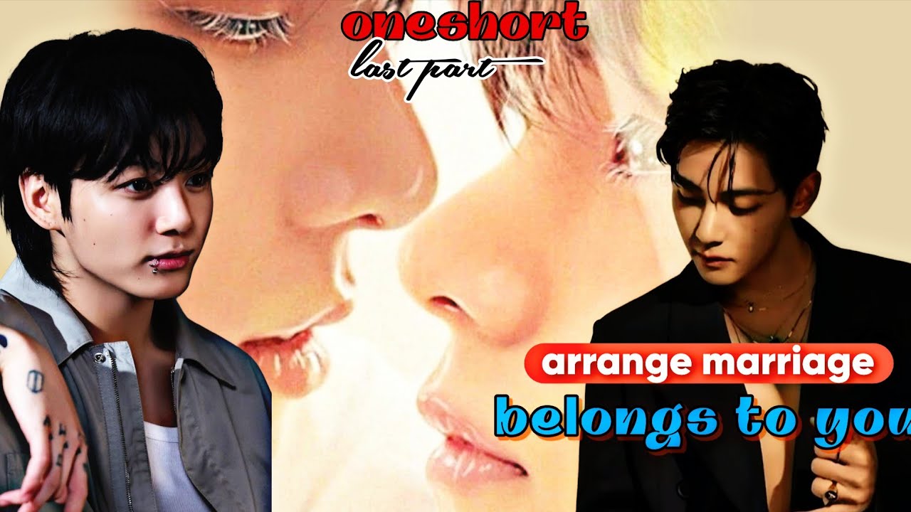 Belongs to you 💋{arrange marriage} taekook oneshort 💗@btskingdreamers #taekook #bts 