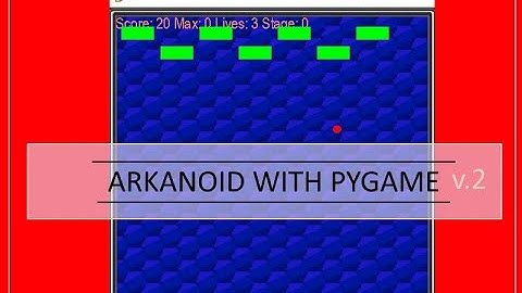 ArkaPyGame 2.0 - Arkanoid clone with pygame
