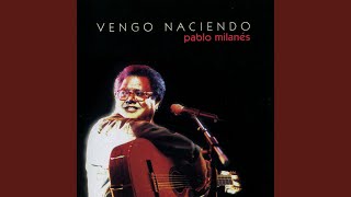 Video thumbnail of "Pablo MIlanes - Mírame Bien"