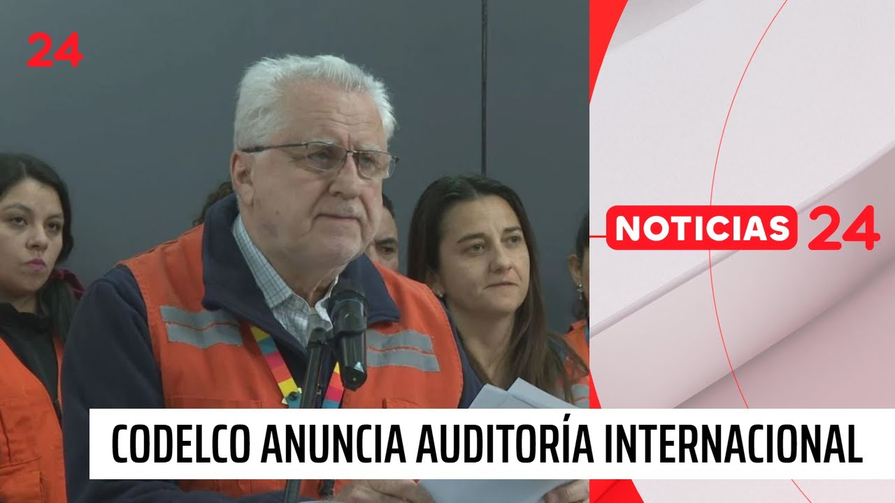 Codelco anuncia auditoría internacional por tragedia en mina El Teniente de Chile | 24 Horas
