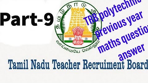 TRB polytechnic previous year maths question (part-9)| poriyalaninpayanam