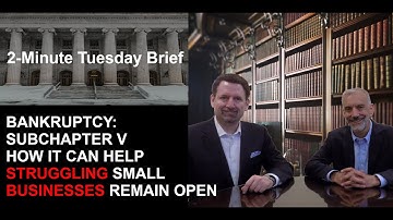 Bankruptcy: Subchapter V