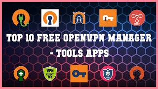 Top 10 Free Openvpn Manager Android Apps screenshot 1