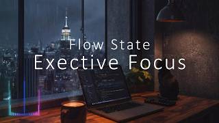 Flow State Focus Music for Deep Work | Midnight Executive Focus, Coding, Study, Productivity Profile